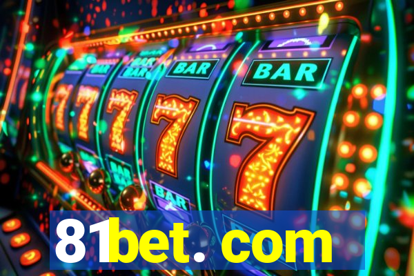 81bet. com